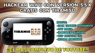 Wii U  LIBERAR Wii U 55X con TIRAMISU PERMANENTE y GRATIS TUTORIAL COMPLETO [upl. by Aihk]