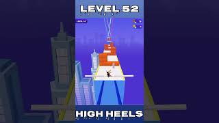 High Heels Level 52 shorts gaming trending [upl. by Aihsotan]