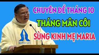 THÁNG 10  SIÊNG NĂNG LẦN CHUỖI KINH MÂN CÔI SÙNG KÍNH ĐỨC MẸ MARIA CHA HY GIẢNG MỚI NHẤT [upl. by Larry]