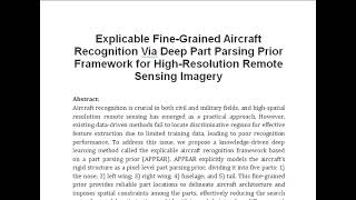 Explicable Fine Grained Aircraft Recognition Via Deep Part Parsing Prior Framework for High Resoluti [upl. by Nnairak]