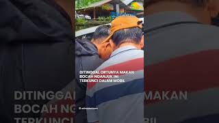 Ditinggal Ortu Makan Nasi Jagung Bocah asal Nganjuk Jatim Terkunci Dalam Mobil Kaca Digedor Warga [upl. by Alves201]