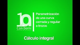 Parametrización de una curva cerrada y regular a trozos  Ejercicio 2 [upl. by Annahsad]