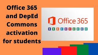 OFFICECOM AND DEPED COMMONS ACTIVATION FOR STUDENTS [upl. by Joby]