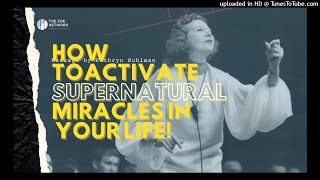 Christians Watch this Kathryn Kuhlman  How To Activate Supernatural Miracles In Your LIFE [upl. by Niven]