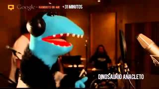 31 Minutos  Dinosaurio Anacleto Google Hangout 2012 [upl. by Domenic]