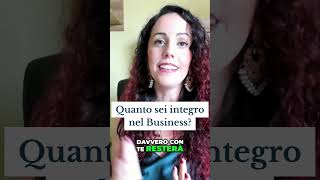 Quanto sei integro nel Business [upl. by Juditha87]