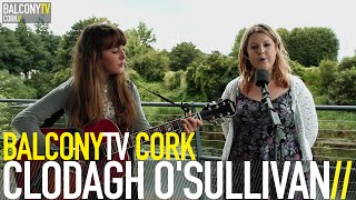 CLODAGH OSULLIVAN  ESCAPE BalconyTV [upl. by Adnyleb937]