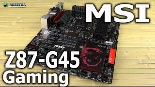 Распаковка MSI Z87G45 GAMING [upl. by Airamas]