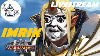 🔴IMRIK Invokes His DRAGON HORDE  Total War Warhammer 3  Livestream [upl. by Keane]