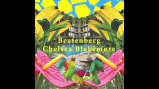 Beatenberg  Chelsea Blakemore Official Audio [upl. by Carmon]