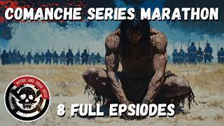 Comanche Series Marathon  BRUTAL Raids and Fights between with the United States Texas and More [upl. by Nolly]