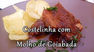 Costelinha com molho de Goiabada  por Fernando Couto [upl. by Cirded]