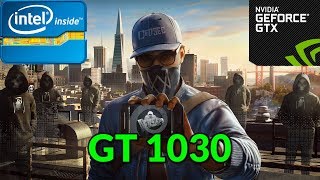 Nvidia GT 1030 Benchmark Watch Dogs 2 [upl. by Countess]