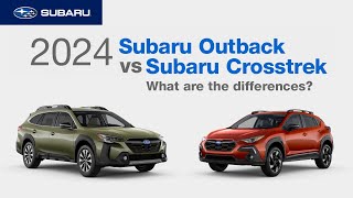 2024 Subaru Outback vs 2024 Subaru Crosstrek  What Are The Differences [upl. by Woodley]