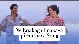 Ne Enakaga Enakaga piranthava Song  Tiktok Tending Song  Love song  Mappilaiya vanthu nane song [upl. by Imnubulo896]