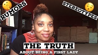 The Truth About Being A First Lady [upl. by Osbourn]