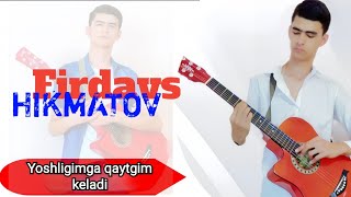 Firdavs Hikmatov yoshligimga qaytgim keladi jonli ijro COVER [upl. by Alurta338]