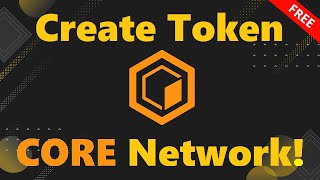 Create token on CORE Network  Free source [upl. by Cassidy656]