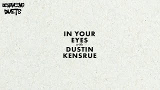 Switchfoot  In Your Eyes with Dustin Kensrue Live From Home [upl. by Ecirtac]