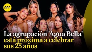 Agua Bella anunciaron la celebración por sus 25 años [upl. by Paff]