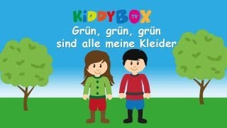 Grün grün  grün sind alle meine Kleider  Kinderlieder zum Mitsingen  KIDDYBOXTV [upl. by Idyh]