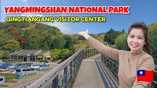 QINGTIANGANG VISITOR CENTER YANGMINGSHAN  OFW TAIWAN  JOHONA [upl. by Laflam463]