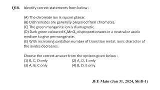 Q18 JEE Main Chemistry PYQ Jan 31 2024 Shift 1  A The chromate ion is square planar [upl. by Marge]