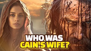 THE NEVER TOLD STORY ABOUT CAINS WIFE  Shocking Revelation Bible Stories Explained [upl. by Wettam859]