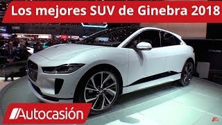 Los mejores SUV presentados en el Salón de Ginebra 2018 [upl. by Ahseinar]