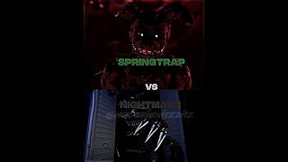 Springtrap vs Nightmare [upl. by Benioff326]