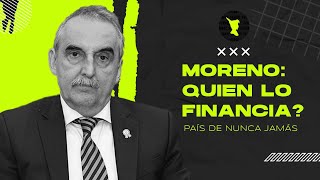 QUIEN FINANCIA A GUILLERMO MORENO  Debate Peronismo [upl. by Johiah]