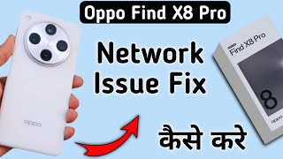 Oppo Find X8 Pro network problem kaise solve kare how to fix network issue in oppo reset network s [upl. by Cardon]