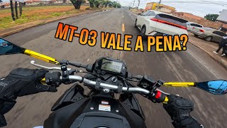 YAMAHA MT03 VALE A PENA VANTAGENS E DESVANTAGENS [upl. by Nesilla841]