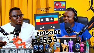 EPISODE 533  Mayibuye Mandela Zizi Kodwa  Joseph Dary Apology Who TF Did I Marry Musa Mseleku [upl. by Idelia146]