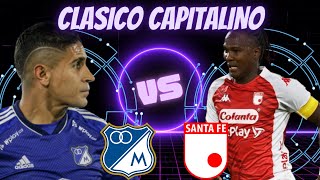 ⚽MILLONARIOS VS INDEPENDIENTE SANTA FE⚽ Clasico Capitalino CLAVE Liga Betplay 2024 [upl. by Gredel]