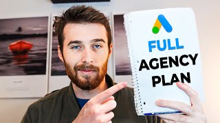 How To Start A Google Ads Agency in 2024 Step by Step [upl. by Roldan]