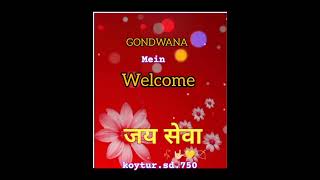 Jay sewa Leja Meri Madam Gondwana mein Welcome [upl. by Etnoval]