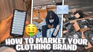 HOW TO MARKET YOUR CLOTHING BRAND IN 2024 STEP BY STEP [upl. by Ronni516]