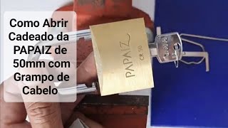 ✅ 🔓 Como Abrir Um Cadeado da PAPAIZ de 50mm com Grampo de Cabelo Vídeo 4  ChaveiroHM [upl. by Leighland]