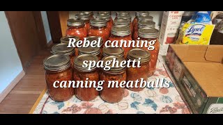 Rebel canning spaghetti and canning meatballs canning everybitcountschallenge [upl. by Luoar]