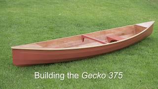 Building the Gecko 375 Canoe [upl. by Ecirtap]