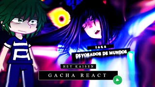 React ao rap quotDevorador de mundosquot  Bnha React   TakaB   GC  By OoKaisenn🗝 [upl. by Etteniuq624]