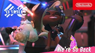 Splatoon 3  Were So Back  Nintendo Switch [upl. by Cornelia]