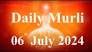 Daily Murli English 6 July 2024daily English murlimurli in EnglishEnglish murli todayMurli [upl. by Uon181]