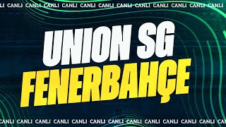 Union SaintGilloise 03 Fenerbahçe  UEFA Avrupa Konferans Ligi [upl. by Ahsaeit]