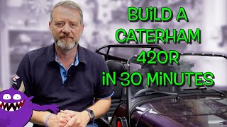 Build A Caterham 420R Kit Car In 30 Minutes  Timelapsed of course [upl. by Zara]