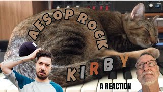 Aesop Rock  Kirby  A Reaction [upl. by Francklin]