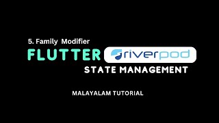 Flutter Riverpod State Management Family Modifier  Part5  Malayalam Tutorial [upl. by Dasha]