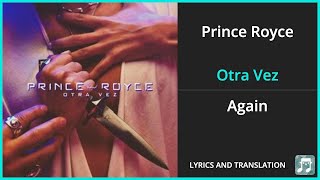 Prince Royce  Otra Vez Lyrics English Translation  Spanish and English Dual Lyrics  Subtitles [upl. by Elagibba]