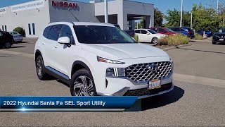 2022 Hyundai Santa Fe SEL Sport Utility Sacramneto Roseville Elk Grove Folsom Stockton [upl. by Gwenn]